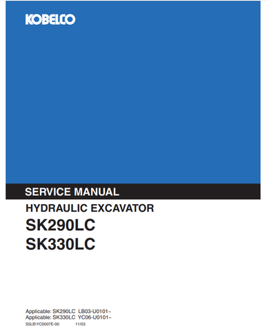 Kobelco SK290LC, SK330LC Excavator Shop Service Repair Manual 