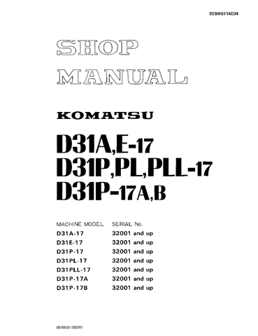 Komatsu D31P-17 Straight Tilt Dozer Shop Service Repair Manual SN 32001-UP - PDF File Download