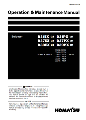 Komatsu D39EX-21A Crawler Dozer Operation & Maintenance Manual S/N 1501-UP - PDF File Download