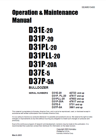 Komatsu D3E, P, PL, PLL-20, D31P-20A, D37E-5, D37P-5A, D31A-17 Dozer Operator's Manual