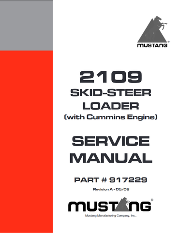 MUSTANG 2109 SKID STEER LOADER SERVICE REPAIR MANUAL 917229 - PDF FILE DOWNLOAD