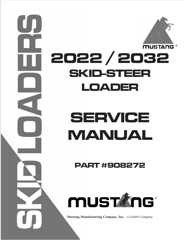 MUSTANG 2022 SKID STEER LOADER (908272) SERVICE MANUAL - PDF FILE
