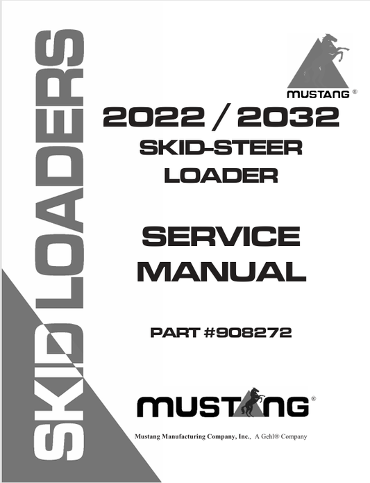 MUSTANG 2022 SKID STEER LOADER (908272) SERVICE MANUAL - PDF FILE