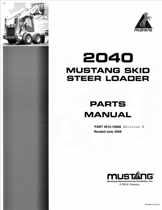 MUSTANG 2040 SKID STEER LOADER (015-10968) PARTS MANUAL - PDF FILE