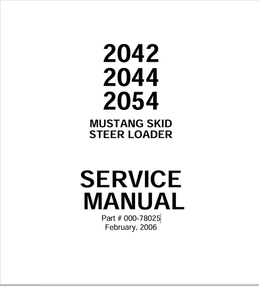 MUSTANG 2042, 2044, 2054 (000-78025) SERVICE MANUAL - PDF FILE