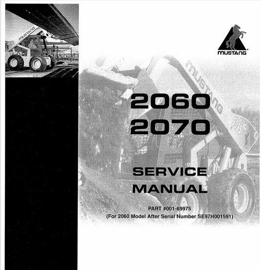 MUSTANG 2060, 2070 (001-69975) SERVICE MANUAL - PDF FILE