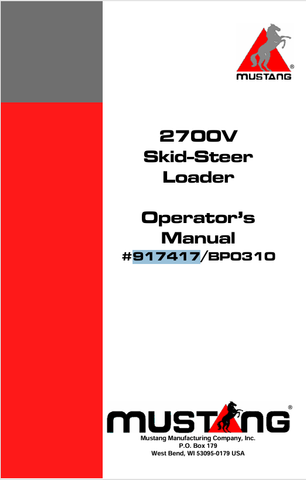 MUSTANG 2700V SKID STEER LOADER (917417) OPERATOR'S MANUAL - PDF FILE