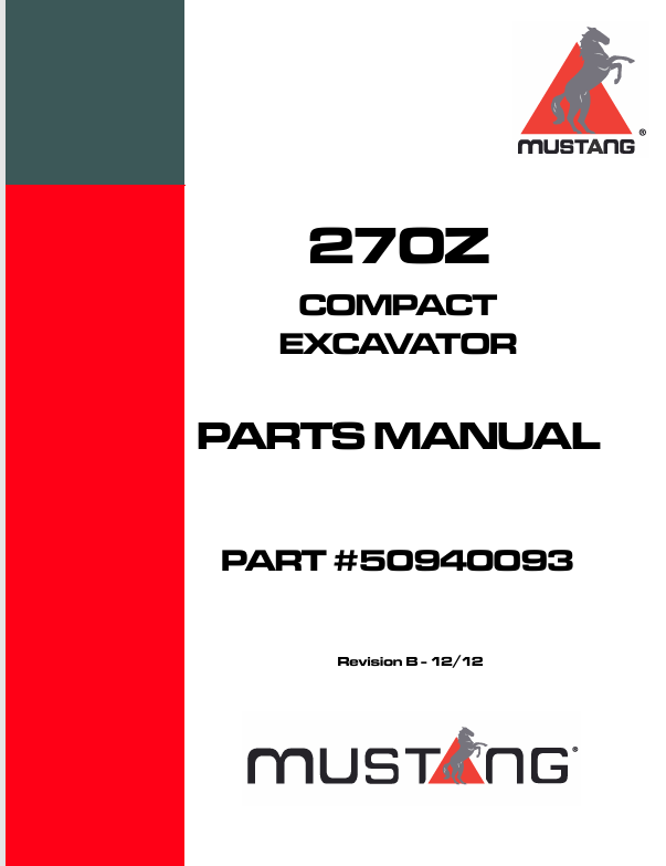 MUSTANG 270Z COMPACT EXCAVAT0RS (50940093) PARTS MANUAL - PDF FILE