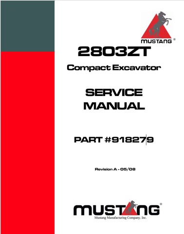 MUSTANG 2803ZT COMPACT EXCAVATOR (918279) SERVICE MANUAL - PDF FILE