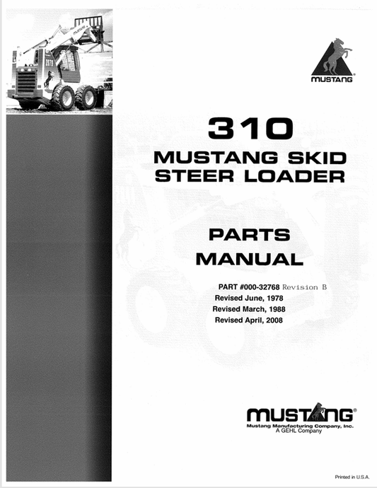MUSTANG 310 SKID STEER LOADER (000-32768) PARTS MANUAL - PDF FILE