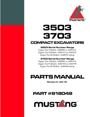 MUSTANG 3503, 3703 COMPACT EXCAVAT0RS (918049) PARTS MANUAL - PDF FILE