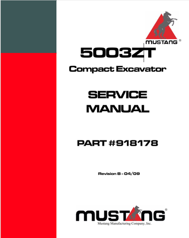 MUSTANG 5003ZT COMPACT EXCAVATOR (918178) SERVICE MANUAL - PDF FILE