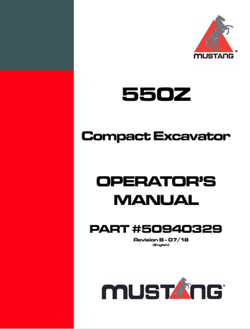 MUSTANG 550Z COMPACT EXCAVATOR (50940329) OPERATOR'S MANUAL - PDF FILE