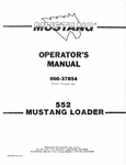 MUSTANG 552 LOADER (000-37854) OPERATOR'S MANUAL - PDF FILE