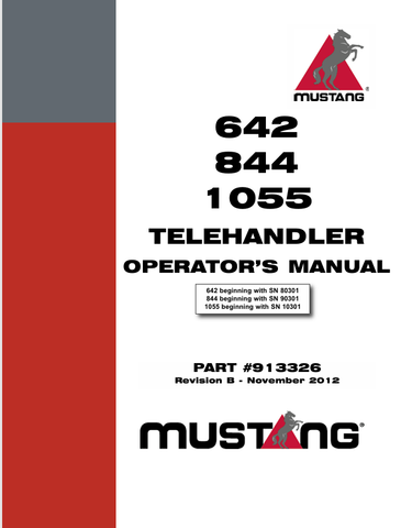 MUSTANG 642, 844, 1055 (913326) OPERATOR'S MANUAL - PDF FILE