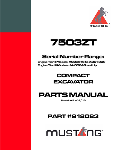 MUSTANG 7503ZT COMPACT EXCAVAT0RS (918083) PARTS MANUAL - PDF FILE