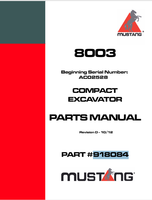 MUSTANG 8003 COMPACT EXCAVAT0RS (918084) PARTS MANUAL - PDF FILE