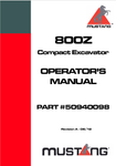 MUSTANG 800Z COMPACT EXCAVATOR (50940098) OPERATOR'S MANUAL - PDF FILE