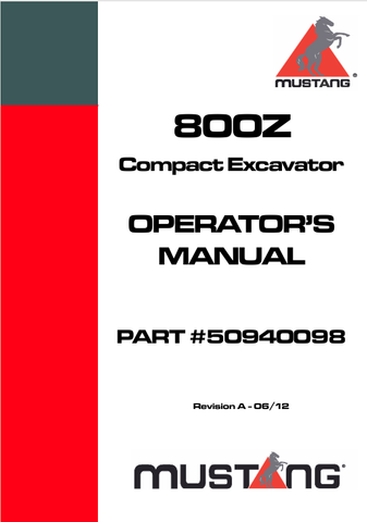 MUSTANG 800Z COMPACT EXCAVATOR (50940098) OPERATOR'S MANUAL - PDF FILE