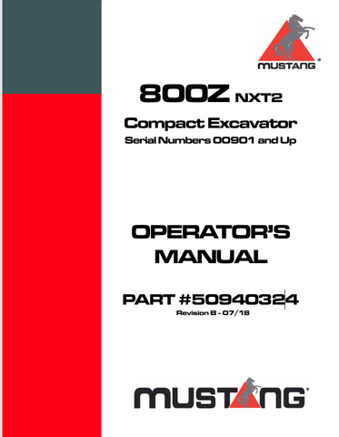 MUSTANG 800Z COMPACT EXCAVATOR (50940324) OPERATOR'S MANUAL - PDF FILE