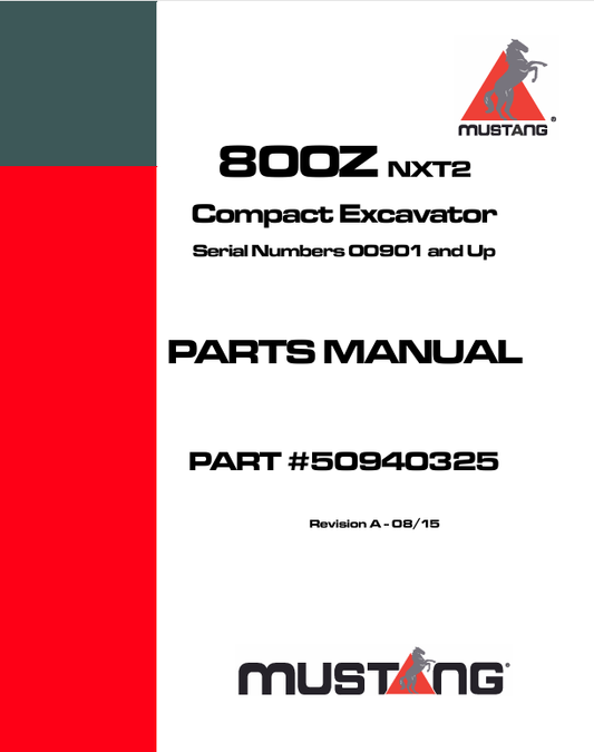 MUSTANG 800Z NXT2 COMPACT EXCAVATOR (50940325) PARTS MANUAL - PDF FILE