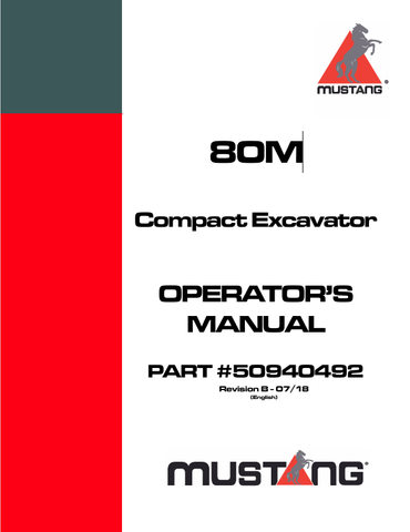 MUSTANG 80M COMPACT EXCAVATOR (50940492) OPERATOR'S MANUAL - PDF FILE