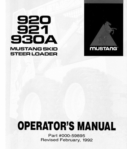 MUSTANG 920, 921, 930A SKID STEER LOADER (000-59895) OPERATOR'S MANUAL - PDF FILE