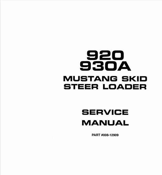 MUSTANG 920, 930A (008-12909) SERVICE MANUAL - PDF FILE