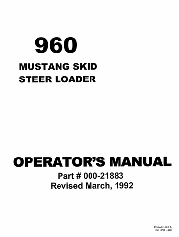 MUSTANG 960 SKID STEER LOADER (000-21883) OPERATOR'S MANUAL - PDF FILE
