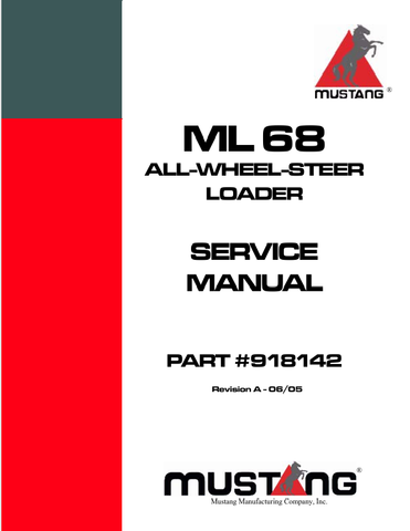MUSTANG ALL-WHEEL-STEER LOADER (918142) SERVICE MANUAL - PDF FILE