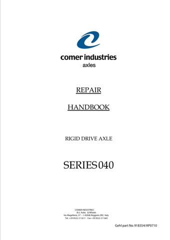 MUSTANG COMER INDUSTRIES SERIES 040 RIGID DRIVE AXLE (918354/AP0710) REPAIR MANUAL - PDF FILE