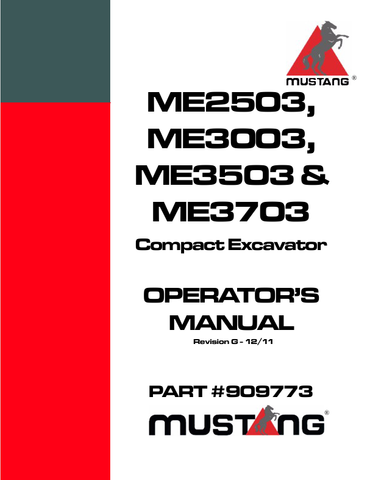 MUSTANG ME2503, ME3003, ME3503 (909773) OPERATOR'S MANUAL - PDF FILE