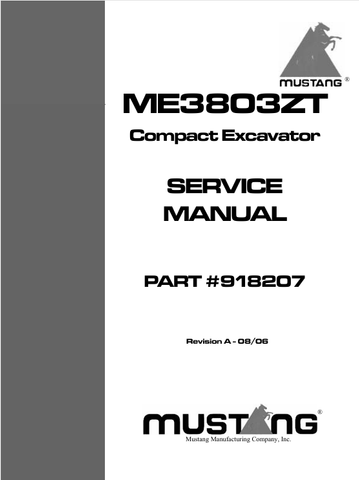 MUSTANG ME3803ZT COMPACT EXCAVATOR (918207) SERVICE MANUAL - PDF FILE