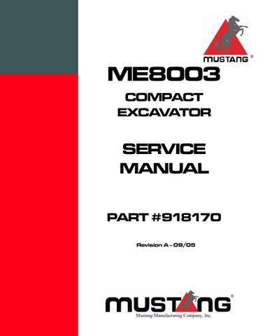 MUSTANG ME8003 COMPACT EXCAVATOR (918170) SERVICE MANUAL - PDF FILE