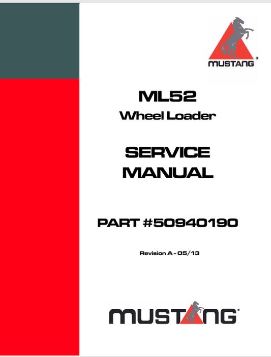 MUSTANG ML52 WHEEL LOADER (50940190) SERVICE MANUAL - PDF FILE
