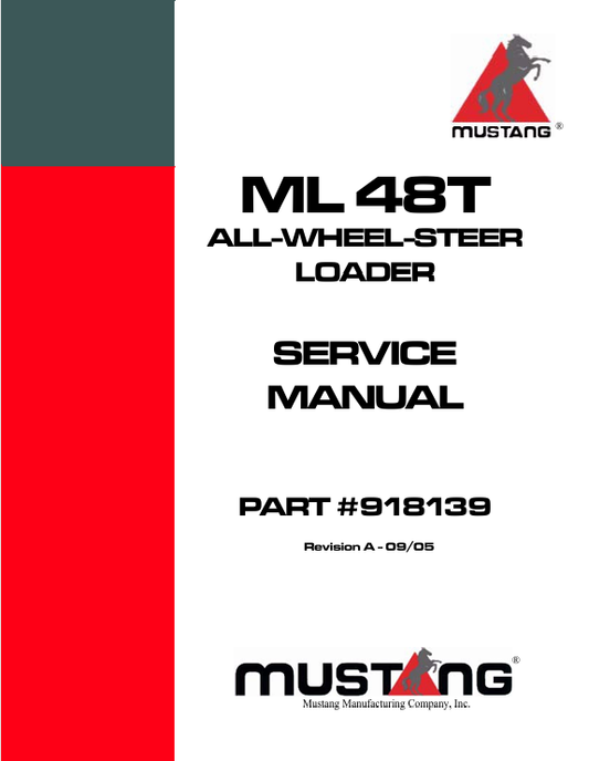 MUSTANG ML 48T ALL-WHEEL-STEER LOADER (918139) SERVICE MANUAL - PDF FILE