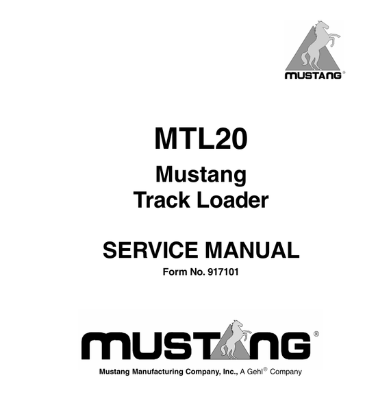 MUSTANG MTL20 TRACK LOADER (917101) SERVICE MANUAL - PDF FILE