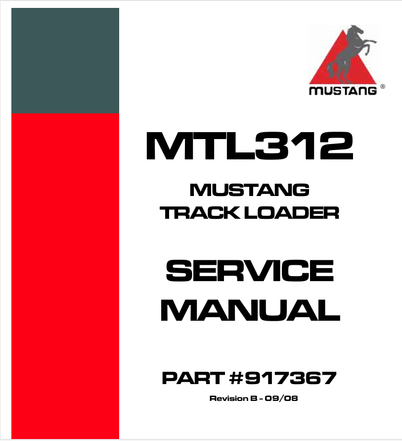 MUSTANG MTL312 TRACK LOADER (917367) SERVICE MANUAL - PDF FILE
