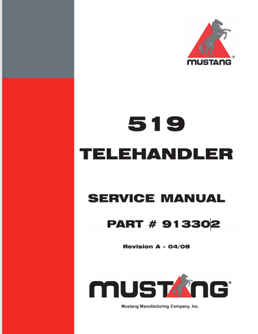 MUSTANG TELEHANDLER 519 (913302) SERVICE MANUAL - PDF FILE