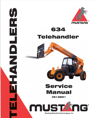 MUSTANG TELEHANDLER 634 (913251) SERVICE MANUAL - PDF FILE
