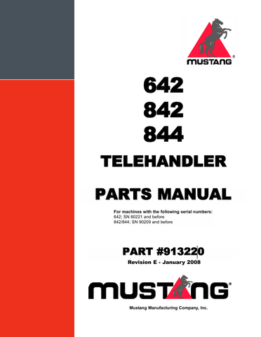 MUSTANG TELEHANDLER 642, 842, 844 (913220) PARTS MANUAL - PDF FILE