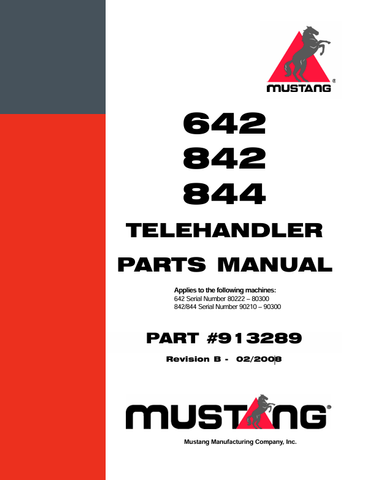 MUSTANG TELEHANDLER 642, 842, 844 (913289) PARTS MANUAL - PDF FILE