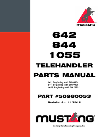 MUSTANG TELEHANDLER 642, 844, 1055 (50960053) PARTS MANUAL - PDF FILE