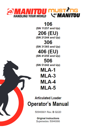 Mustang AL106, AL206(EU), AL306, AL406(EU), AL506, MLA-1, MLA-3, MLA-4, MLA-5, Articulated Loader Operator Manual 50940661B
