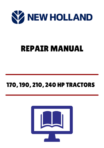 Unlock the full potential of your New Holland tractors with the comprehensive Repair Manual (6035430100) designed for models 170, 190, 210, and 240 HP. This PDF file is an essential resource for both seasoned mechanics and DIY enthusiasts, providing detailed instructions and diagrams to ensure efficient repairs and maintenance