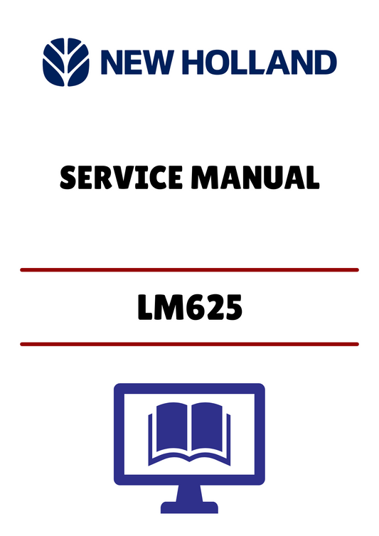 NEW HOLLAND LM625 (84571197A) SERVICE MANUAL - PDF FILE
