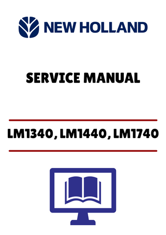 NEW HOLLAND LM1340, LM1440, LM1740 (6036701002) SERVICE MANUAL - PDF FILE