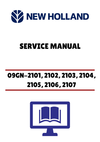 NEW HOLLAND 09GN-2101, 2102 (40210150) SERVICE MANUAL - PDF FILE