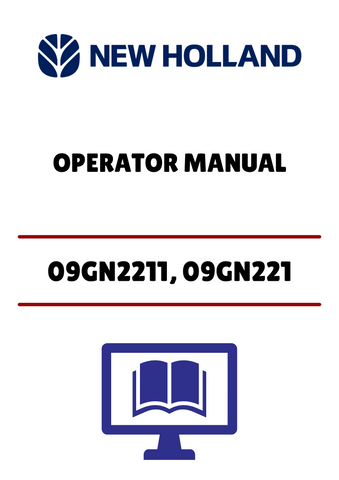 NEW HOLLAND 09GN2211, 09GN2212 (42001421) OPERATOR MANUAL - PDF FILE