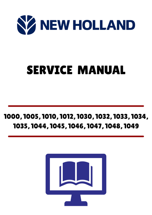 NEW HOLLAND 1000, 1005, 1010 (40931400) SERVICE MANUAL - PDF FILE